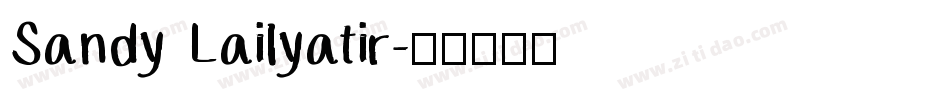 Sandy Lailyatir字体转换